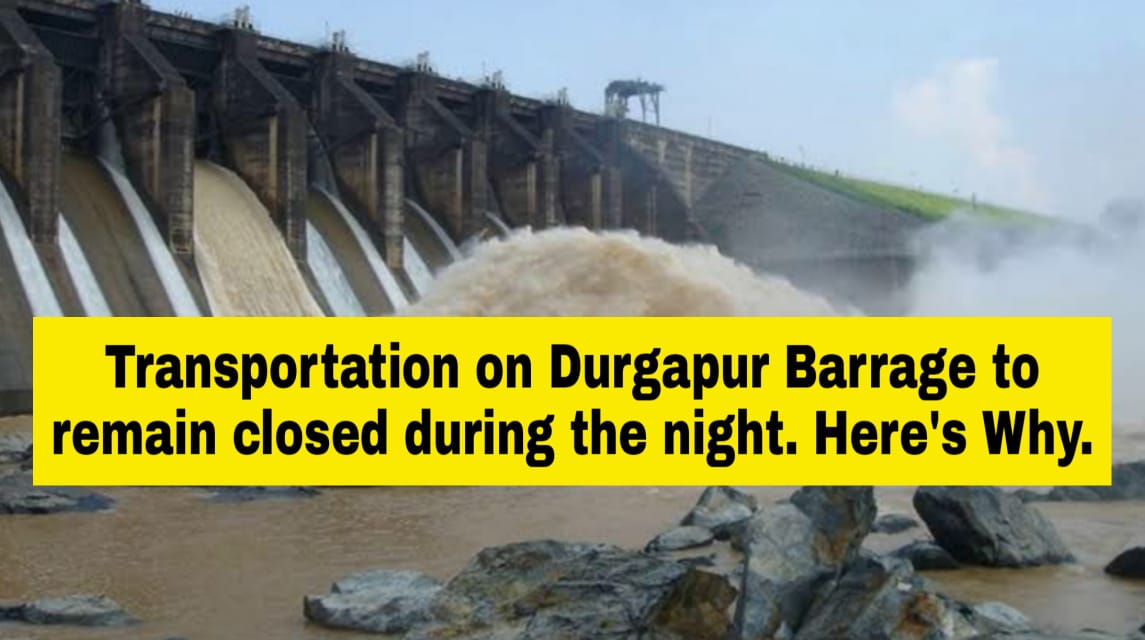 Durgapur barrage closed night