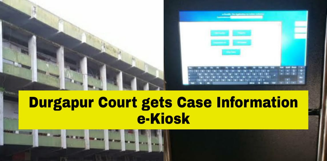 Durgapur court case kiosk
