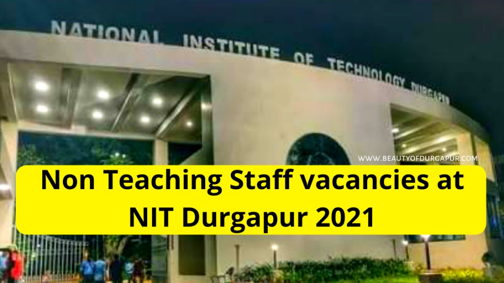 Non teaching nit durgapur 2021