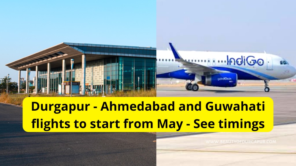 Durgapur ahmedabad Guwahati from may