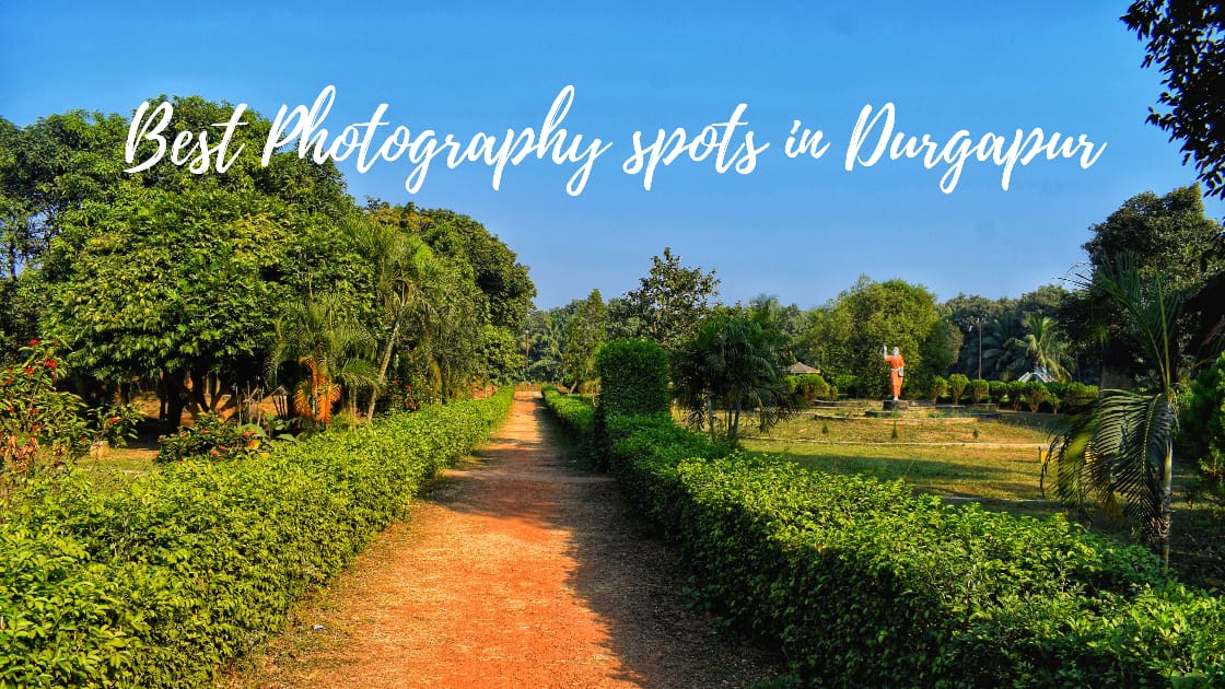 best places for Photography in Durgapur
