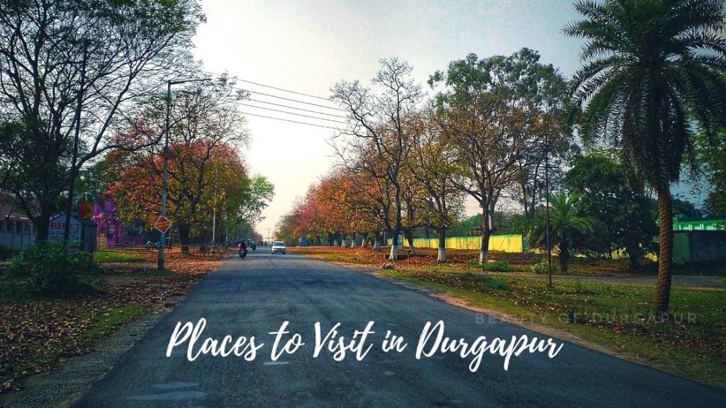 Places to visit in durgapur