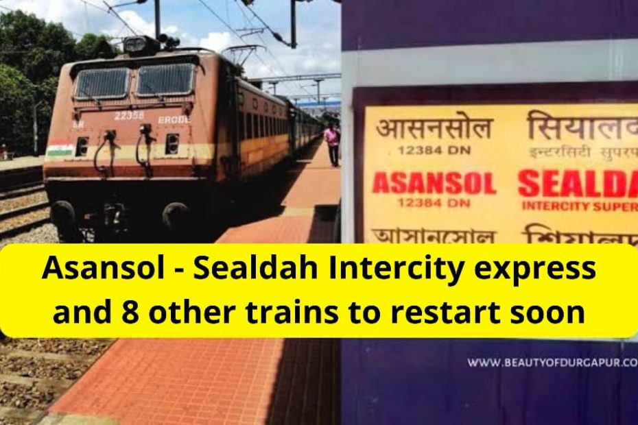 asansol intercity restart date