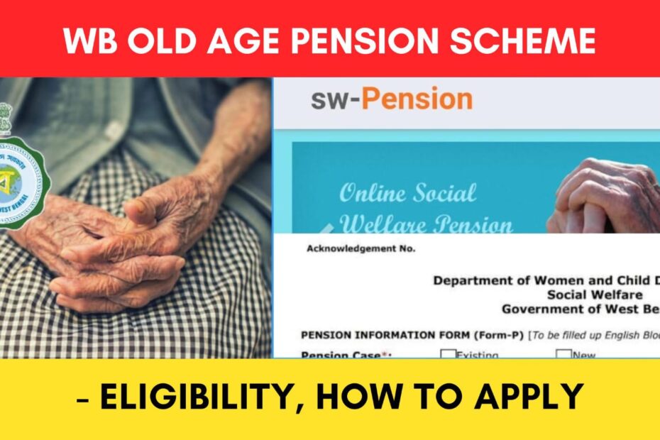 wb old age pension scheme 1
