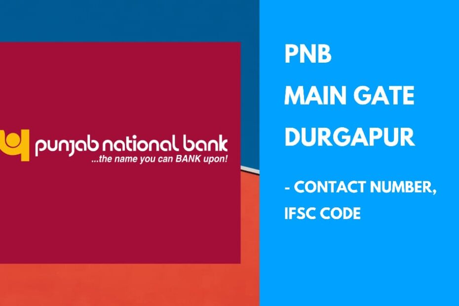 pnb main gate branch durgapur