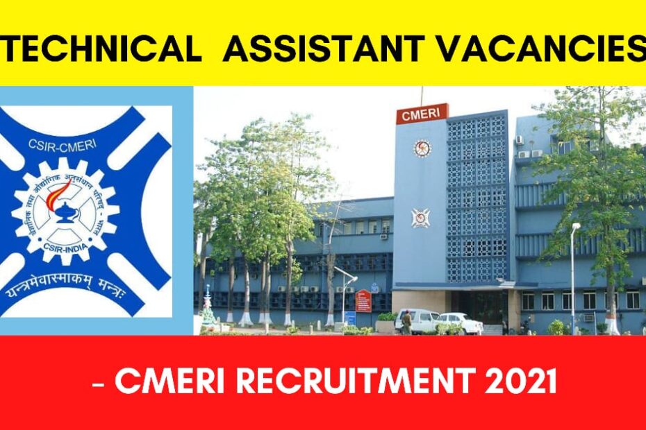 cmeri technical assistant vacancies