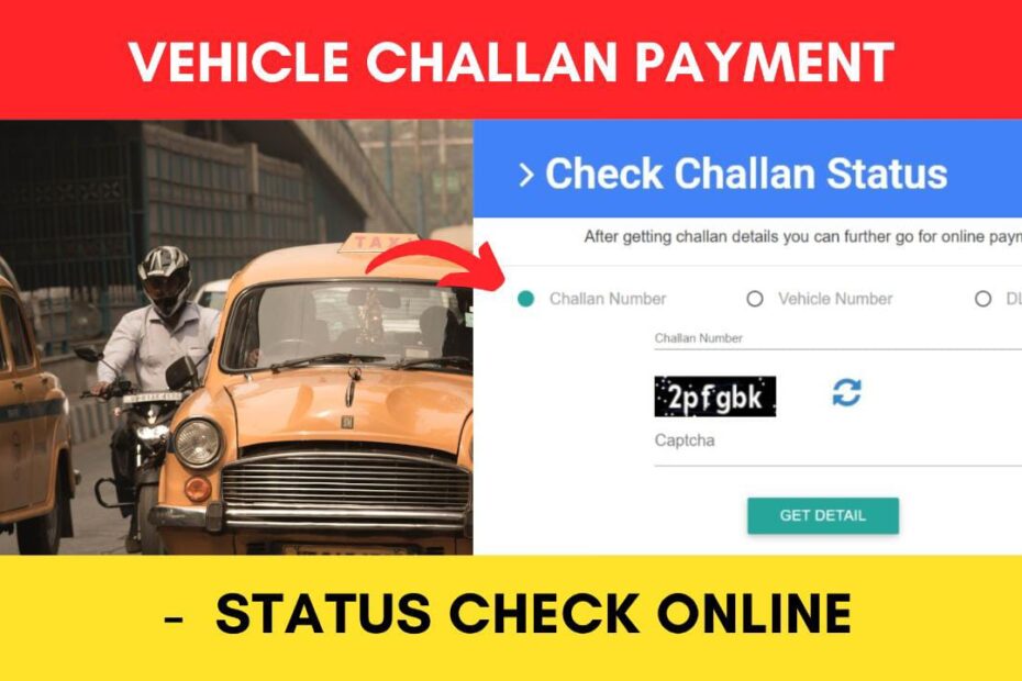 Traffic Challan Payment Status check