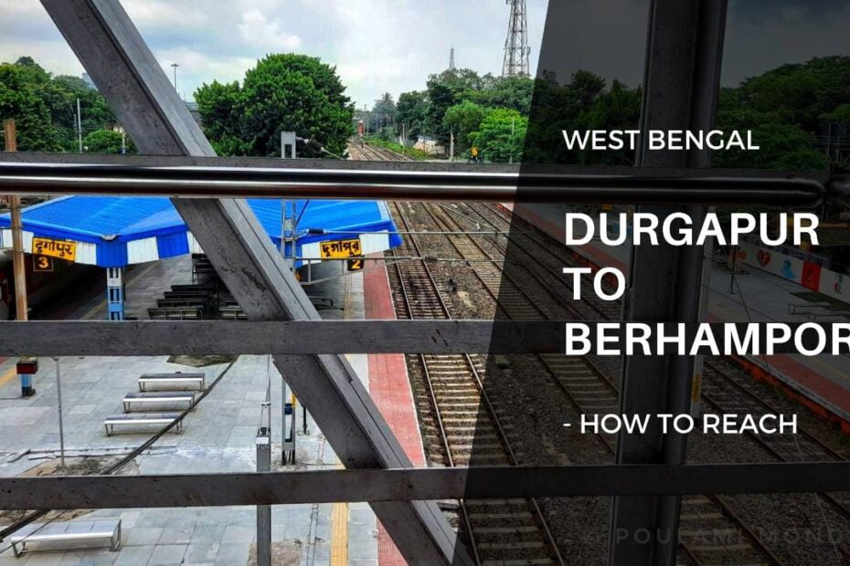 Durgapur To Berhampore