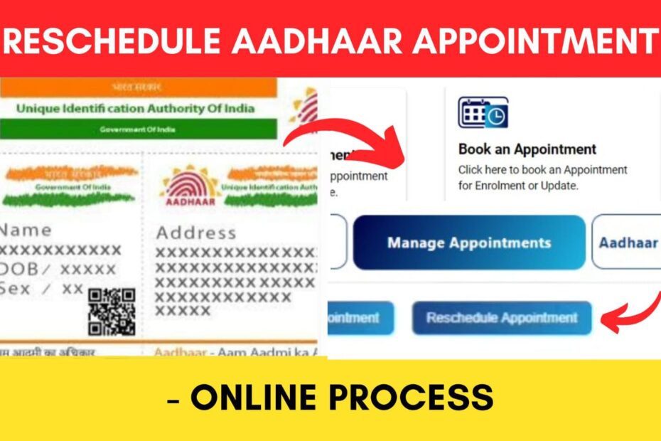 Reschedule Aadhaar appointment online process